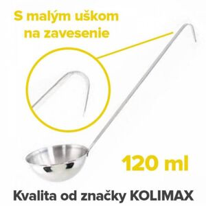 KOLIMAX ČR Nerezová kuchynská naberačka 8 cm/120 ml, dĺžka 28 cm, Kolimax